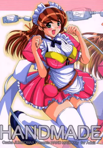 (C59) [Jumbo Max (Ishihara Souka)] HANDMADE (Hand Maid May)