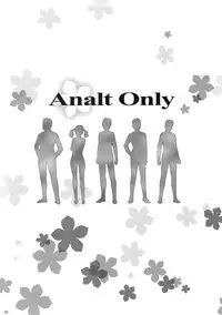 (C80) [AKKAN-Bi PROJECT (Yanagi Hirohiko)] Analt Only (Ano Hi Mita Hana no Namae o Bokutachi wa Mada Shiranai.)